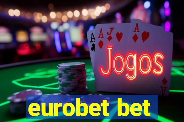 eurobet bet